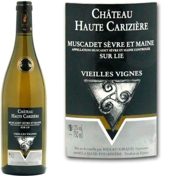 Château Haute Cariziere Muscadet Sevre et Maine - Vin blanc de Loire